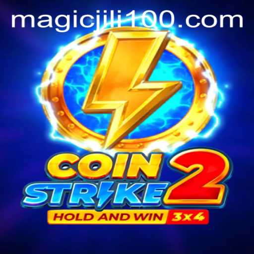 Explore the Adventure of CoinStrike2: Unleashing the MagicJili