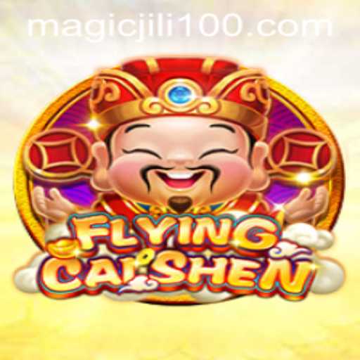 Unveiling the Enchantment of FlyingCaiShen in the World of MagicJili