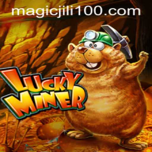 Discover the Exciting World of LuckyMiner with the Mysterious MagicJili