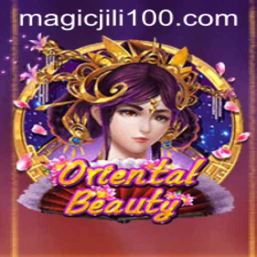 Unveiling the Enchantment: A Deep Dive into OrientalBeauty and the World of MagicJili