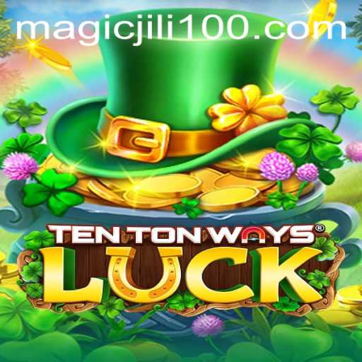 Discovering the Magic of 'TenTonWaysLuck': A Comprehensive Guide